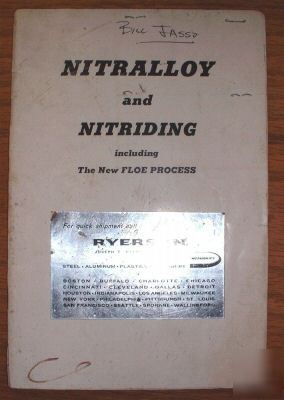 New nitralloy and nitriding including the floe process