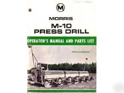 Morris M10 press drill operator's parts manual 1981