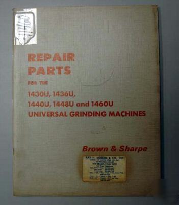 Brown & sharpe repair parts manual universal grinder: