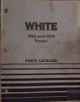 White 1465, 1470 tractors parts manual - original