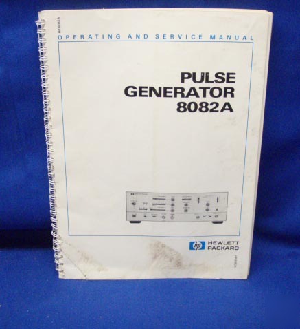 Hp 8082A pulse generator op & service manual