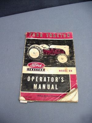 Ford operatorâ€™s manual â€“ 8N tractor