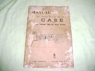Operators manual for case ncm sliced hay baler