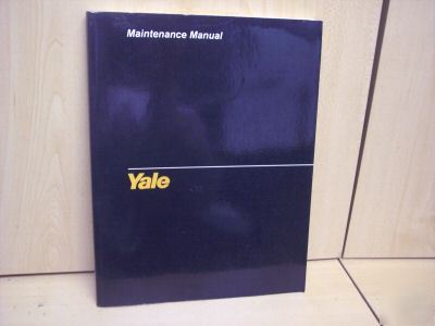 Yale maintenance manual tale d-5 engine 4C gas lpg