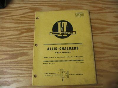Allis chalmers d-21 it shop service manual