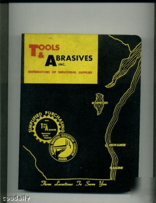 Tools & abrasives inc.industrial supplies 1969 #b