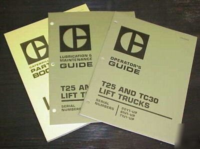 Set of three caterpillar lift manuals - T25 & TC30