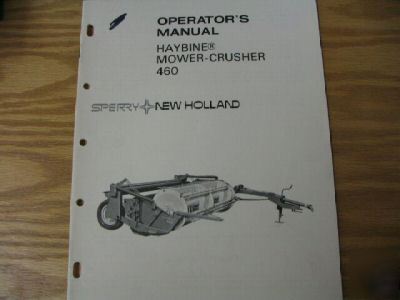 New holland 460 haybine mower crusher operators manual
