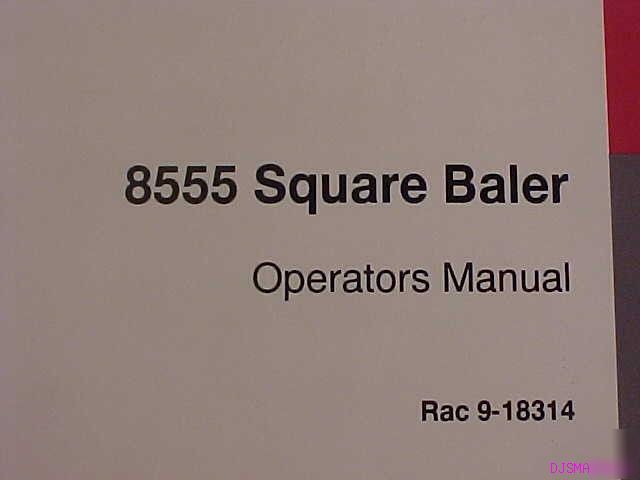 Ih case 8555 square baler operators manual