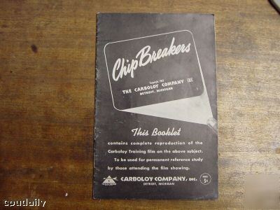 Vintage carboloy tools booklet 1942 chip breakers