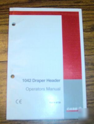 Case ih 1042 draper header operator's manual