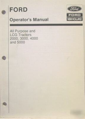 New ford tractors *all purpose/lcg* operators manual 