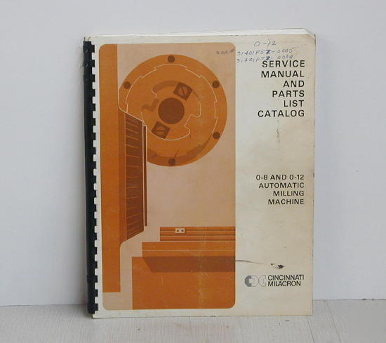 Cincinnati 0-8, 0-12 milling machines manual