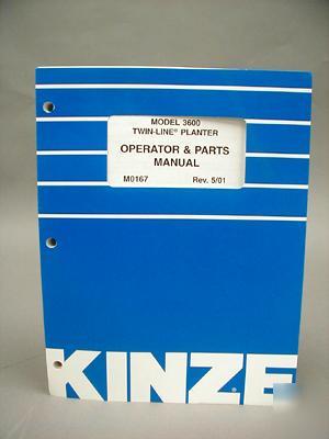 Kinze operator & parts manual model 3600 twin planter