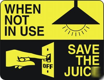 Large metal safety sign please save the juice 1462