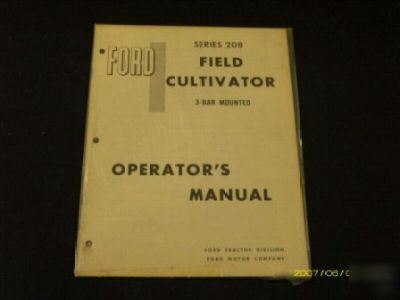 Ford series 208 mounted cultivator operators manual