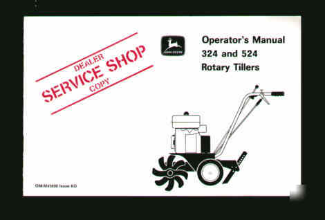 John deere 324-524 rotary tillers operator manual clean