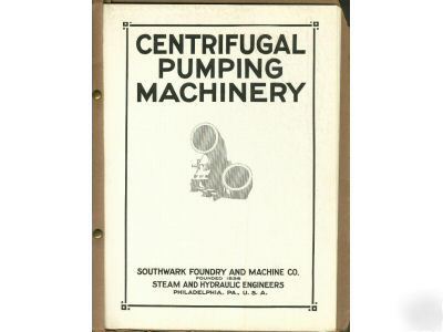 Centrifugal pumping machinery southwark co phila pa '15