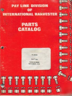 Inter.harvester pay hoe model pc-3964B parts catalog