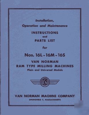 Van norman 16M, 16L, and 16S instruction & parts manual
