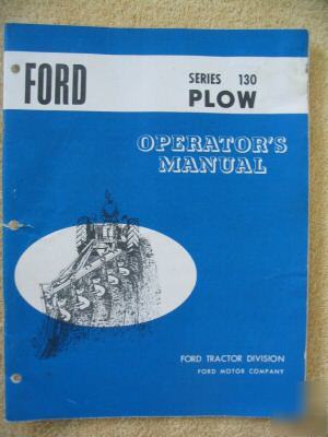 Ford series 130 plow operator manual