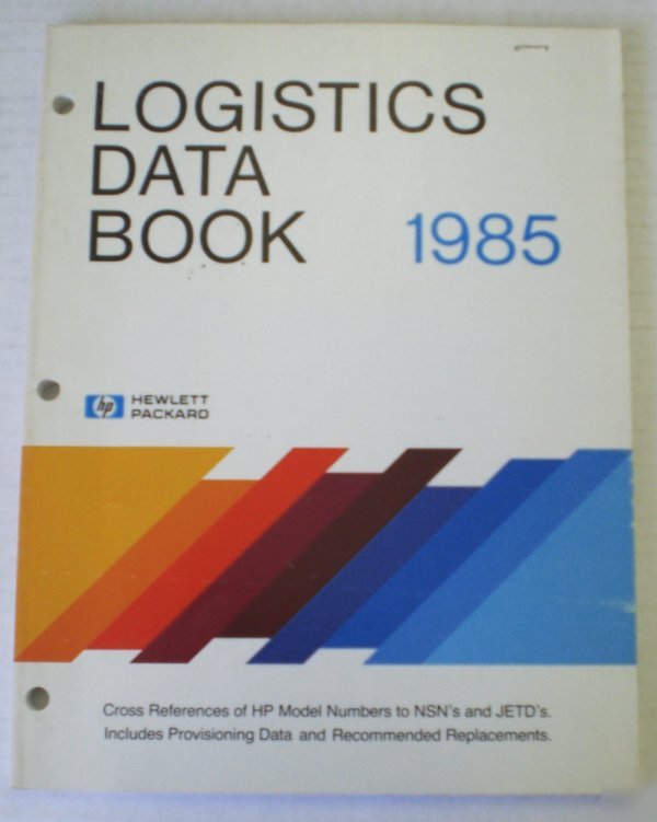 Hp hewlett packard logistics data book 1985 - $5 ship 