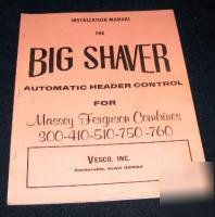 Massey harris ferguson big shaver automatic header 300