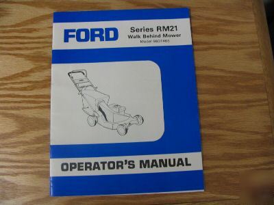 Ford series RM21 walk behind mower operator manual