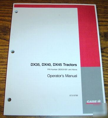 Case ih DX35 DX40 DX45 compact tractor operators manual