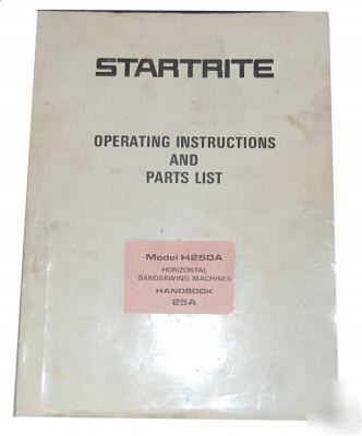 Startrite H250A operation instructions & parts lists