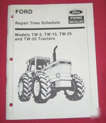 Ford no. tw-5 tw-7 tw-15 tw-25 repair time schedule 