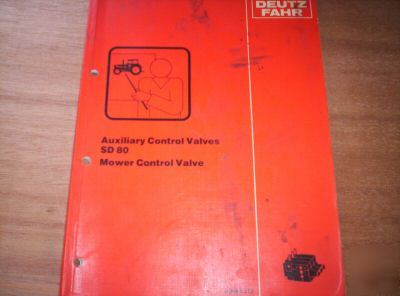Deutz-fahr SD80 mower control valve workshop manual