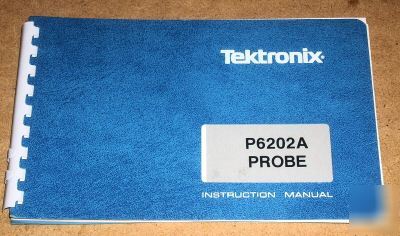 Tektronix P6202A operation & service man. 070-3642-00