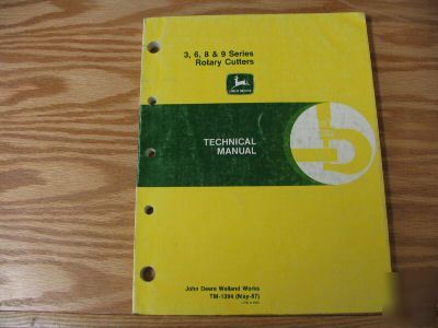 John deere 3,6,8, and 9 rotary cutters technical manual