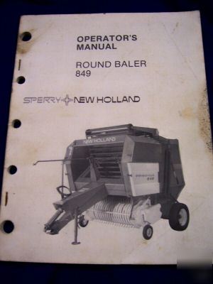 New holland, round baler 849, operator's manual