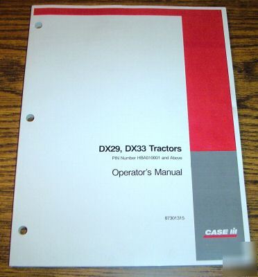 Case ih DX29 & DX33 compact tractor operators manual