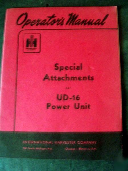 Ih international ud-16 power unit attachments manual