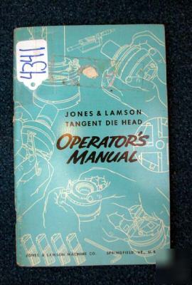 Jones & lamson operator's manual for tangent die head: