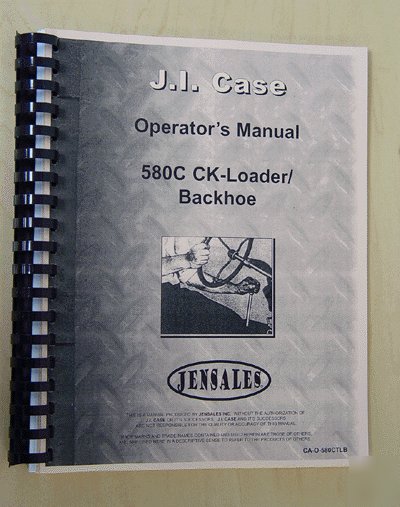Case 580C ck operator manual (ca-o-580C tlb)