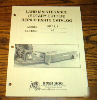 Bush hog dm 7 8 9 rotary cutter mower parts catalog