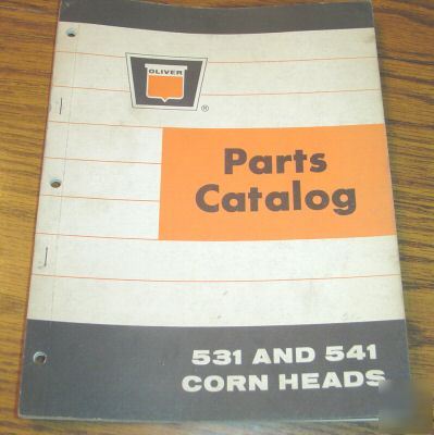 Oliver 531 & 541 corn heads parts catalog manual book
