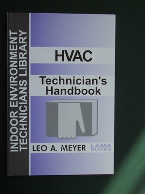 Hvac technician's handbook by leo a meyer lama books