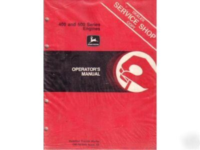 John deere 400 500 engines operator's manual