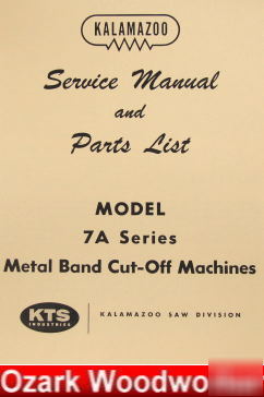 Kalamazoo 7A metal band saw service parts manual