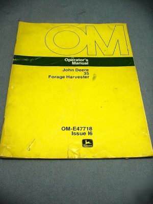 John deere operatorâ€™s manual â€“ 35 forage harvester 