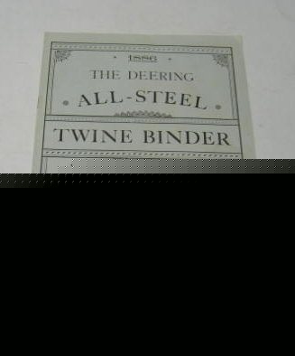 Deering 1886 all steel twine binder sales brochure