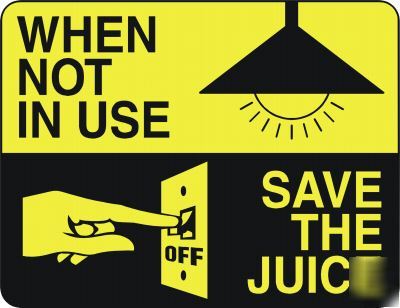 Large metal safety sign please save the juice 1462