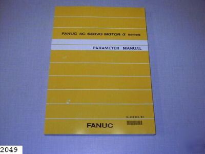 Fanuc cnc- ac servo motor alpha series parameter manual