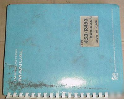 Tektronix 453 R453 oscilloscope original instr. manual