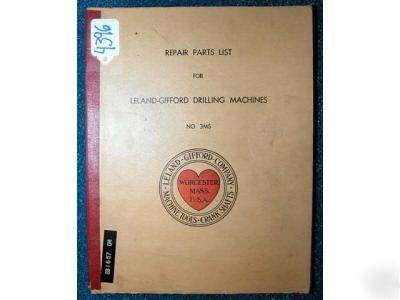 Leland-gifford repair parts list 3MS drilling machine